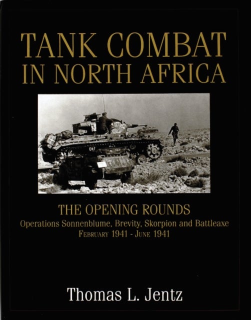 Bilde av Tank Combat In North Africa Av Thomas L. Jentz