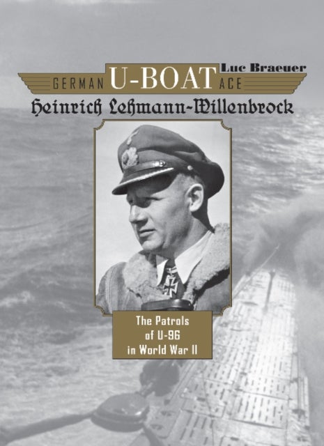 Bilde av German U-boat Ace Heinrich Lehmann-willenbrock Av Luc Braeuer