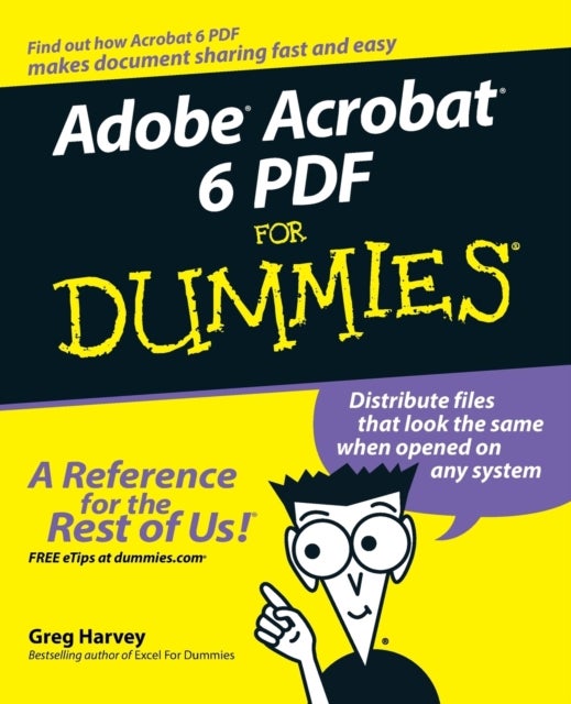 Bilde av Adobe Acrobat 6 Pdf For Dummies Av Greg (mind Over Media Point Reyes Station California) Harvey