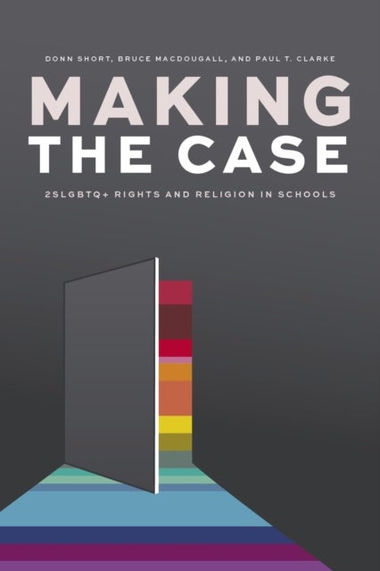 Bilde av Making The Case Av Donn Short, Bruce Macdougall, Paul T. Clarke