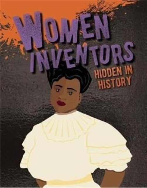 Bilde av Women Inventors Hidden In History Av Petrice Custance