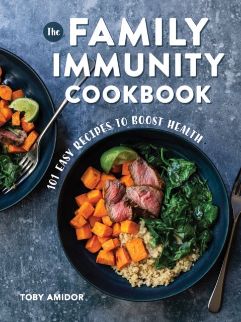 Bilde av Family Immunity Cookbook Av Tony Smidor
