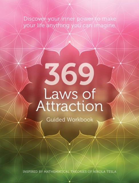 Bilde av 369 Laws Of Attraction Guided Workbook Av Editors Of Chartwell Books