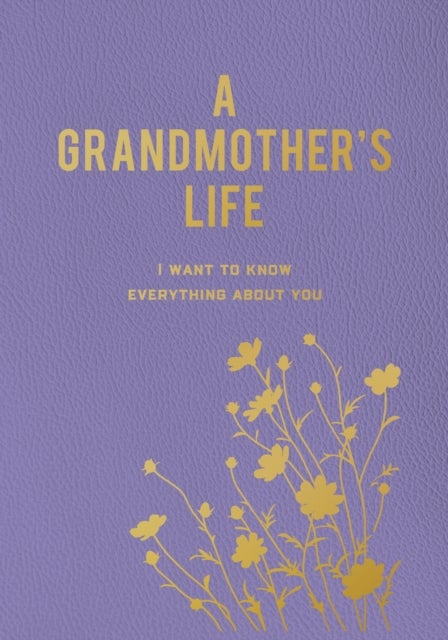 Bilde av A Grandmother&#039;s Life Av Editors Of Chartwell Books