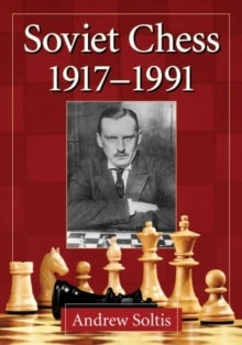 Bilde av Soviet Chess 1917-1991 Av Andrew Soltis