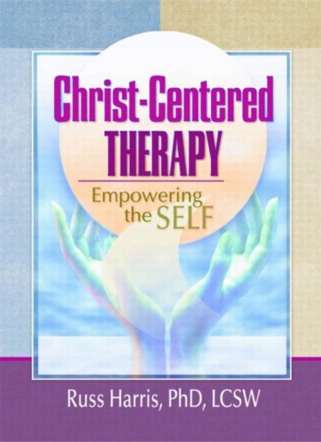 Bilde av Christ-centered Therapy Av Harold G Koenig, Russ Harris