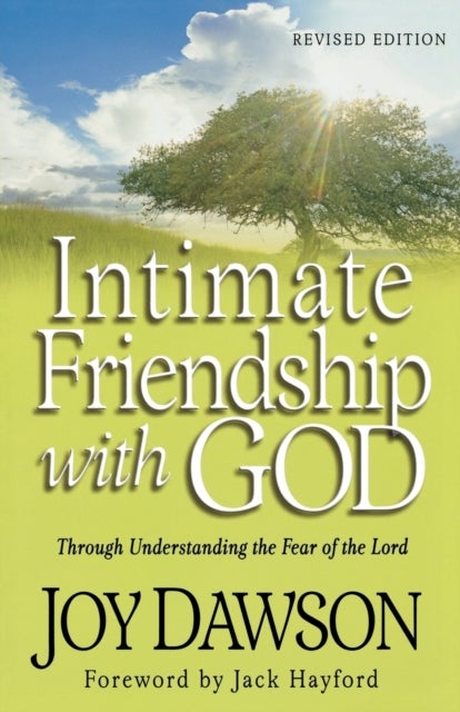 Bilde av Intimate Friendship With God ¿ Through Understanding The Fear Of The Lord Av Joy Dawson, Jack Hayford