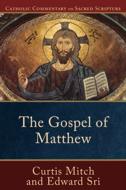 Bilde av The Gospel Of Matthew Av Edward Sri, Curtis Mitch, Peter Williamson, Mary Healy