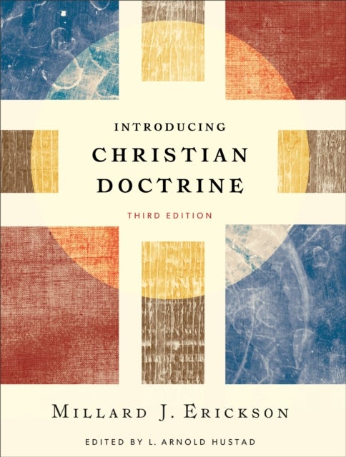 Bilde av Introducing Christian Doctrine Av Millard J. Erickson, L. Arnold Hustad