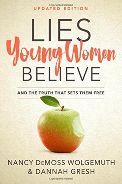 Bilde av Lies Young Women Believe Av Nancy Demoss Wolgemuth