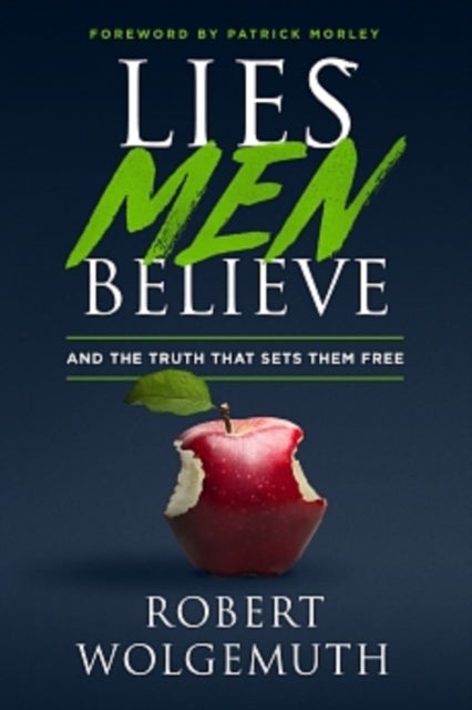 Bilde av Lies Men Believe Av Robert Wolgemuth