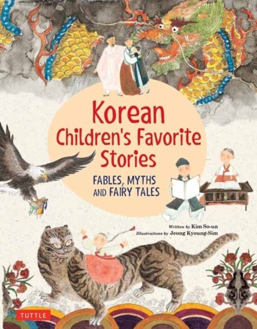 Bilde av Korean Children&#039;s Favorite Stories Av Kim So-un