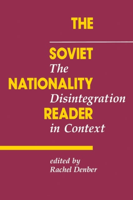 Bilde av The Soviet Nationality Reader Av Rachel Denber