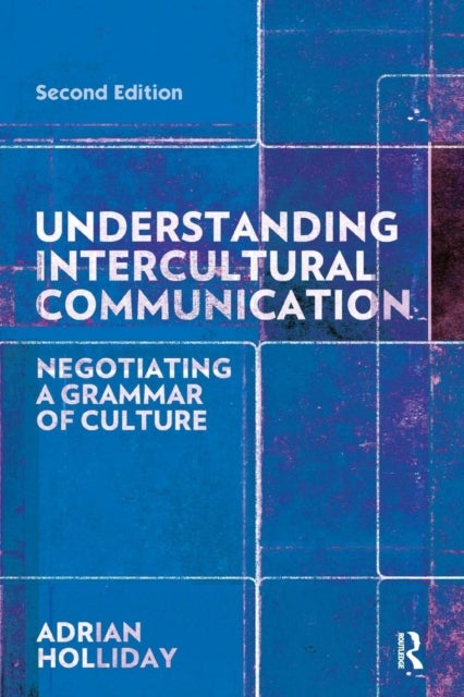 Bilde av Understanding Intercultural Communication Av Adrian Holliday