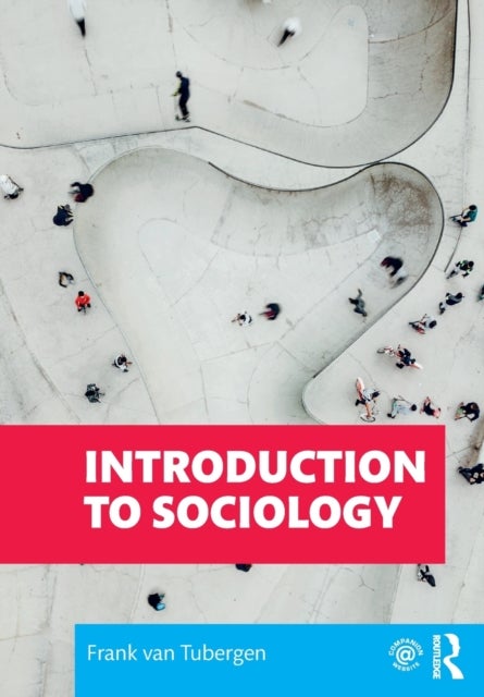 Bilde av Introduction To Sociology Av Frank (utrecht University Netherlands) Van Tubergen