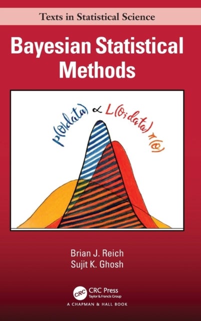 Bilde av Bayesian Statistical Methods Av Brian J. (n.c. State University) Reich, Sujit K. Ghosh