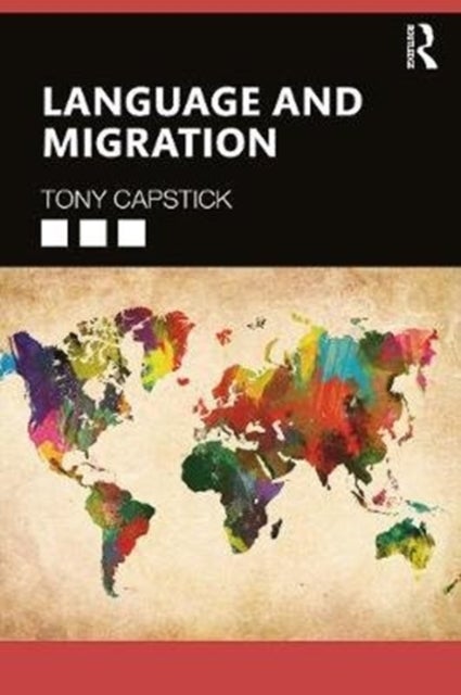 Bilde av Language And Migration Av Tony Capstick