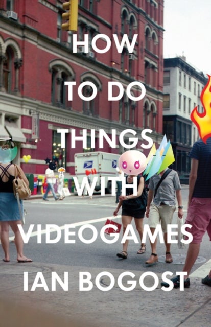 Bilde av How To Do Things With Videogames Av Ian Bogost