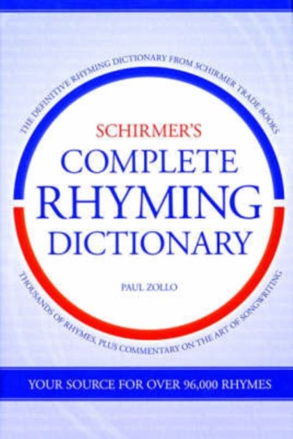 Bilde av Schirmer&#039;s Complete Rhyming Dictionary Av Paul Zollo