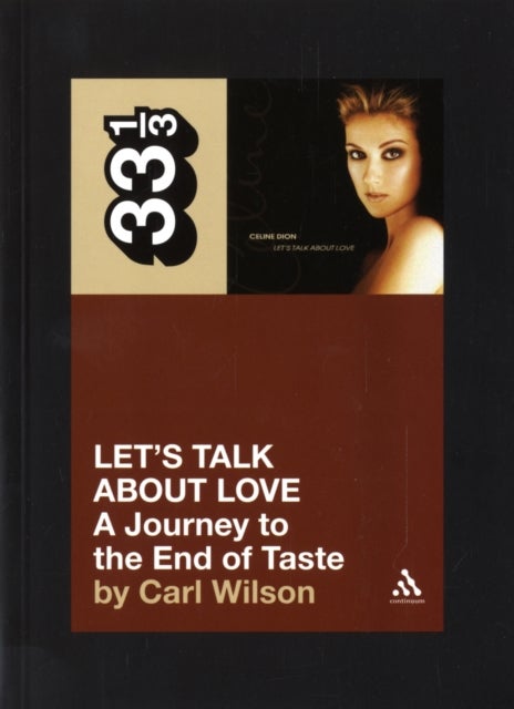 Bilde av Celine Dion&#039;s Let&#039;s Talk About Love Av Carl Wilson