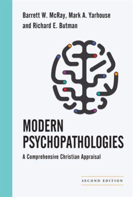 Bilde av Modern Psychopathologies ¿ A Comprehensive Christian Appraisal Av Barrett W. Mcray, Mark A. Yarhouse, Richard E. Butman