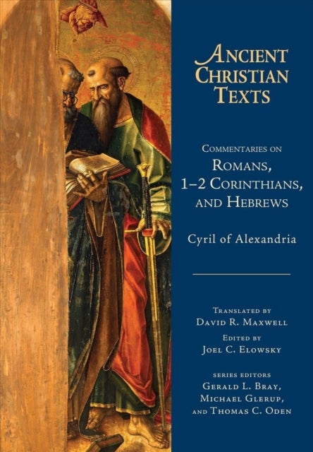 Bilde av Commentaries On Romans, 1¿2 Corinthians, And Hebrews Av Joel C. Elowsky, David R. Maxwell