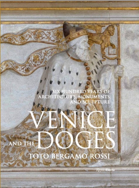 Bilde av Venice And The Doges Av Toto Bergamo Rossi Toto, Count Marino Zorzi