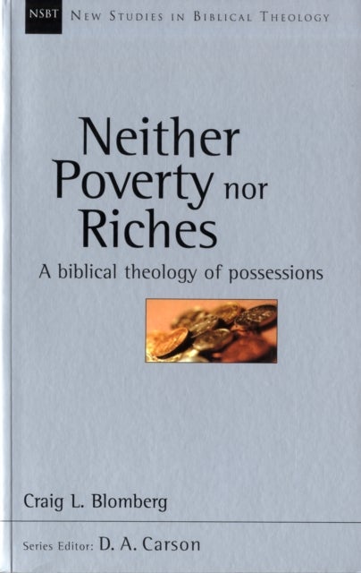 Bilde av Neither Poverty Nor Riches Av Craig L Blomberg
