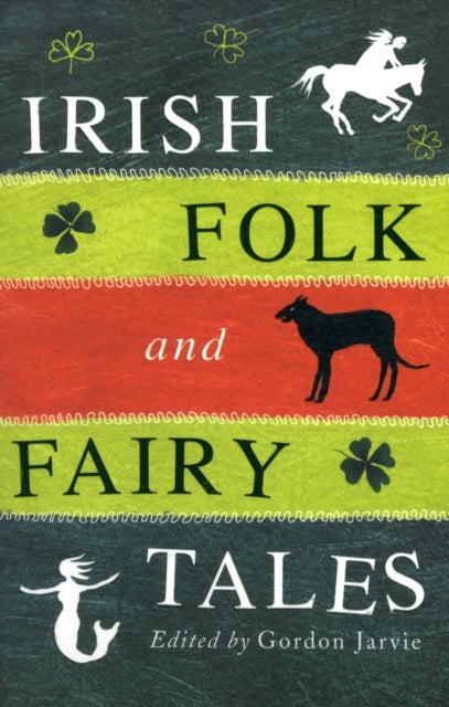 Bilde av Irish Folk And Fairy Tales Av Gordon Jarvie