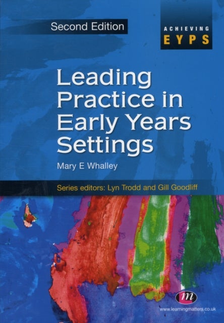 Bilde av Leading Practice In Early Years Settings Av Mary Whalley, Shirley Allen