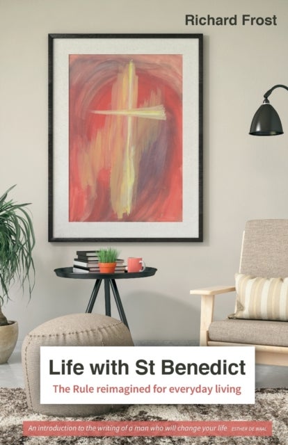 Bilde av Life With St Benedict Av Richard Frost