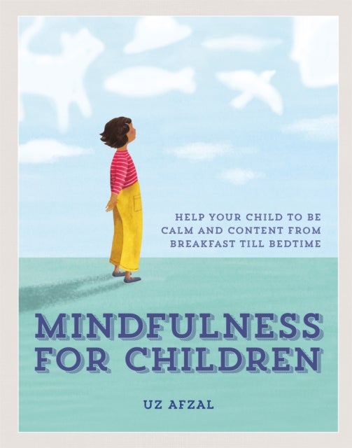 Bilde av Mindfulness For Children Av Uz Afzal