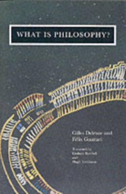 Bilde av What Is Philosophy? Av Felix Guattari, Gilles Deleuze