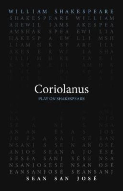 Bilde av Coriolanus Av William Shakespeare, Sean San Jose