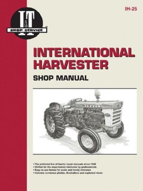 Bilde av International Harvesters (farmall) Model 460-2606 Gasoline &amp; Diesel Tractor Service Repair Manual Av Penton