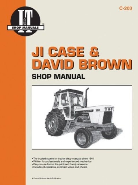 Bilde av Ji Case &amp; David Brown Gasoline &amp; Diesel Model 770-4600 Tractor Service Repair Manual Av Haynes Publishing