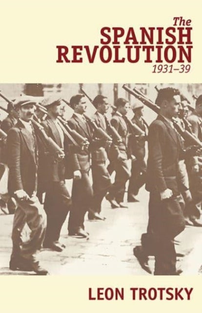 Bilde av The Spanish Revolution, 1931-39 Av Leon Trotsky