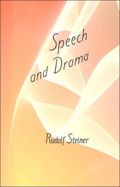 Bilde av Speech And Drama Av Rudolf Steiner