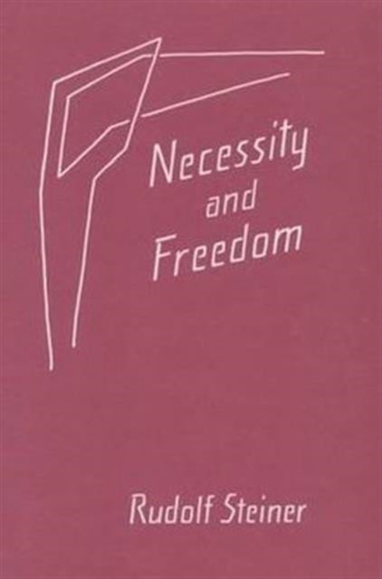 Bilde av Necessity And Freedom Av Rudolf Steiner