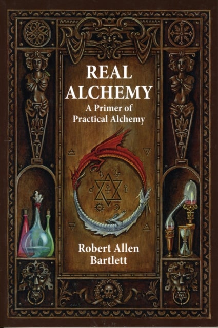 Bilde av Real Alchemy Av Robert Allen (robert Allen Bartlett) Bartlett