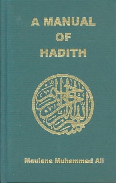 Bilde av Manual Of Hadith Av Maulana Muhammad Ali