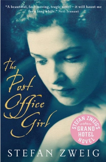 The Post Office Girl - Stefan Zweig's Grand Hotel Novel