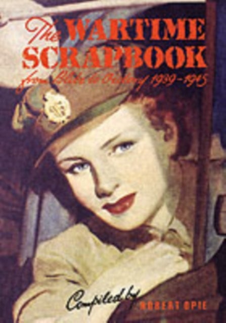 Bilde av Wartime Scrapbook: The Home Front 1939-1945 Av Robert Opie