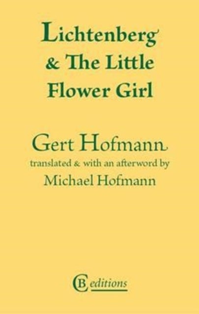 Bilde av Lichtenberg And The Little Flower Girl Av Gert Hofmann