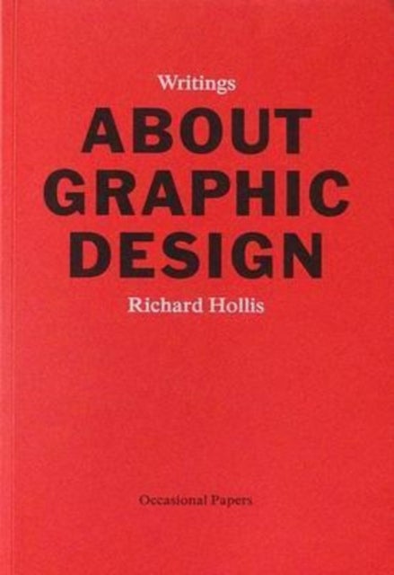 Bilde av About Graphic Design Av Richard Hollis