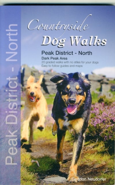 Bilde av Countryside Dog Walks - Peak District North Av Gilly Seddon, Erwin Neudorfer