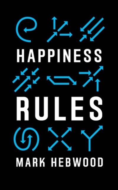 Bilde av Happiness Rules Av Mark Hebwood