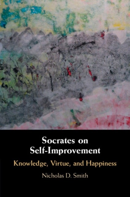 Bilde av Socrates On Self-improvement Av Nicholas D. (lewis And Clark College Portland) Smith