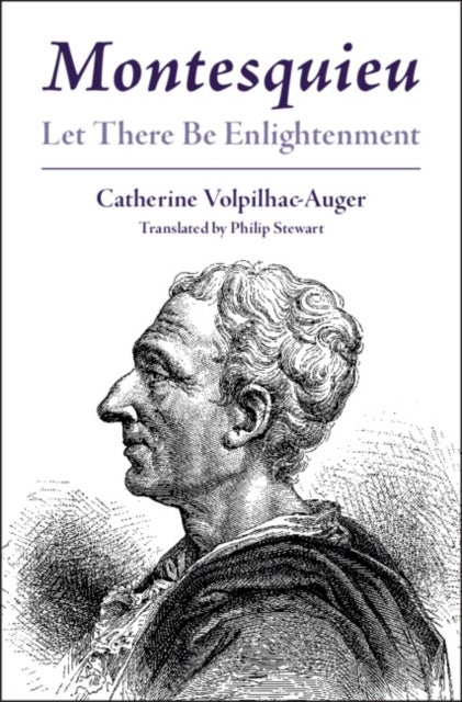 Bilde av Montesquieu Av Catherine (ecole Normale Superieure Lyon) Volpilhac-auger