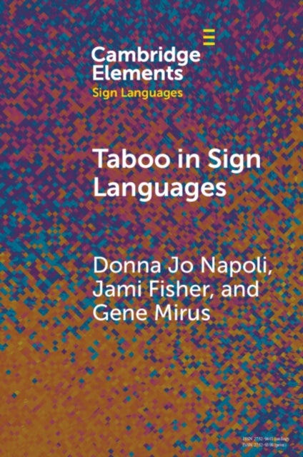 Bilde av Taboo In Sign Languages Av Donna Jo (swarthmore College) Napoli, Jami (university Of Pennsylvania) Fisher, Gene (gallaudet University) Mirus